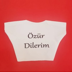 Özür Dilerim Yazılı Peluş Oyuncak Tişörtü Özür Dilerim Yazılı Peluş Oyuncak Tişörtü